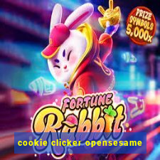 cookie clicker opensesame